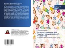 Evaluating Principals and Teachers implementation of Second Step kitap kapağı