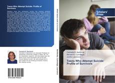 Teens Who Attempt Suicide:  Profile of Survivors kitap kapağı