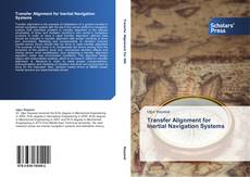 Bookcover of Transfer Alignment for   Inertial Navigation Systems
