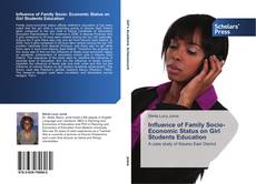 Bookcover of Influence of Family Socio- Economic Status on Girl Students Education