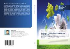 Factors Promoting Excellence in Schools kitap kapağı