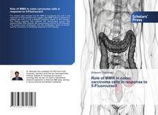 Buchcover von Role of MMR in colon carcinoma cells in response to 5-Fluorouracil