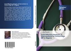 Buchcover von Cost Effective Analysis of Interventions to Control High BP in Nigeria