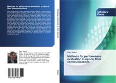 Buchcover von Methods for performance evaluation in optical fiber communications