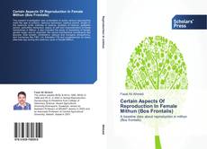 Certain Aspects Of Reproduction In Female Mithun (Bos Frontalis) kitap kapağı