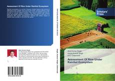 Assessment Of Rice Under Rainfed Ecosystem kitap kapağı