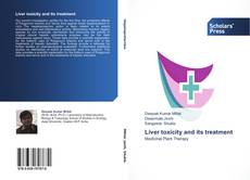 Bookcover of Liver toxicity and its treatment