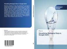 Buchcover von Visualizing Biological Data in Google Earth