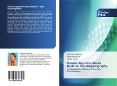 Genetic Algorithm Based Model in Text Steganography kitap kapağı