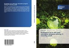 Buchcover von Evaluation of an HIV peer education program among Yi minority youth