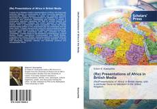 (Re) Presentations of Africa in British Media kitap kapağı