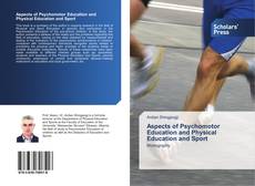 Bookcover of Aspects of Psychomotor Education and Physical Education and Sport