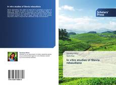 In vitro studies of Stevia rebaudiana kitap kapağı