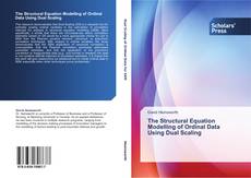 Capa do livro de The Structural Equation Modelling of Ordinal Data Using Dual Scaling 