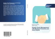 Buchcover von Supply Chain Management with Multiple Products and Joint Orders