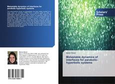 Capa do livro de Metastable dynamics of interfaces for parabolic-hyperbolic systems 