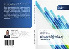 Portada del libro de Uniprocessor Scheduling for Real-Time Energy Harvesting Applications