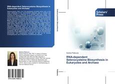 Capa do livro de RNA-dependent Selenocysteine Biosynthesis in Eukaryotes and Archaea 