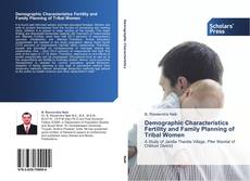 Обложка Demographic Characteristics Fertility and Family Planning of Tribal Women