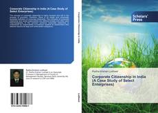 Bookcover of Corporate Citizenship in India  (A Case Study of Select Enterprises)
