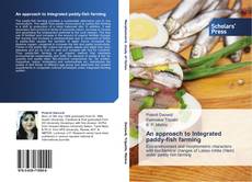 An approach to Integrated paddy-fish farming kitap kapağı