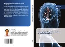 Neurophysiological correlates of mental workload kitap kapağı