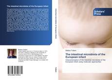 Bookcover of The intestinal microbiota of the European infant