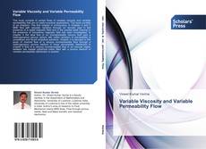 Buchcover von Variable Viscosity and Variable Permeability Flow