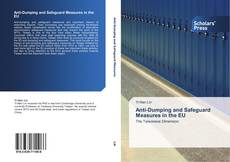 Anti-Dumping and Safeguard Measures in the EU kitap kapağı