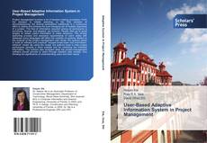 Portada del libro de User-Based Adaptive Information System in Project Management