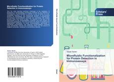 Capa do livro de Microfluidic Functionalization for Protein Detection in Immunoassays 