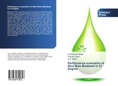 Portada del libro de Performance evaluation of Rice Bran Biodiesel in CI Engine