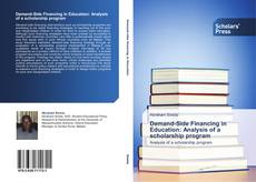 Portada del libro de Demand-Side Financing in Education: Analysis of a scholarship program