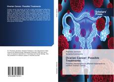 Capa do livro de Ovarian Cancer: Possible Treatments 
