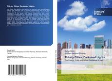 Thirsty Cities, Darkened Lights kitap kapağı