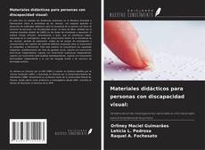 Copertina di Materiales didácticos para personas con discapacidad visual: