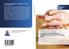 Bookcover of Towards the Modeling of Indigenous Poultry Production ECP