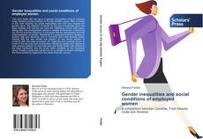 Couverture de Gender inequalities and social conditions of employed women