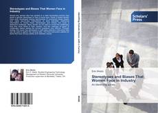 Portada del libro de Stereotypes and Biases That Women Face in Industry