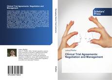 Capa do livro de Clinical Trial Agreements: Negotiation and Management 