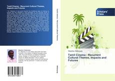 Capa do livro de Tamil Cinema : Recurrent Cultural Themes, Impacts and Futures 