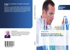 Portada del libro de Studies on vaccination of pregnant cattle with st.RB51
