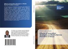 Portada del libro de Effects of Innovation Strategies on Mobile Service Providers in Kenya