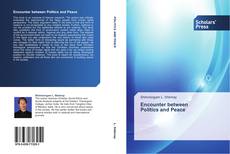 Bookcover of Encounter between Politics and Peace