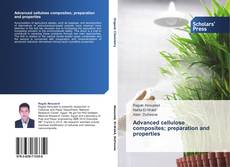 Capa do livro de Advanced cellulose composites; preparation and properties 
