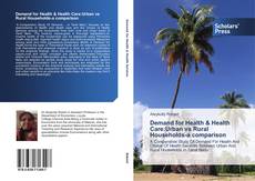 Buchcover von Demand for Health & Health Care:Urban vs Rural Households-a comparison