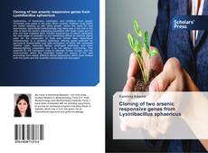 Capa do livro de Cloning of two arsenic responsive genes from Lysinibacillus sphaericus 