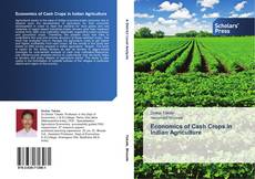Buchcover von Economics of Cash Crops in Indian Agriculture