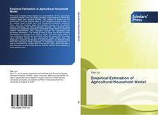 Empirical Estimation of Agricultural Household Model kitap kapağı
