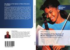 Portada del libro de The History of the System of Music Education in Jamaica